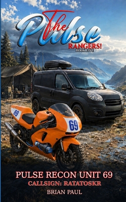The Pulse Rangers Book Five cover